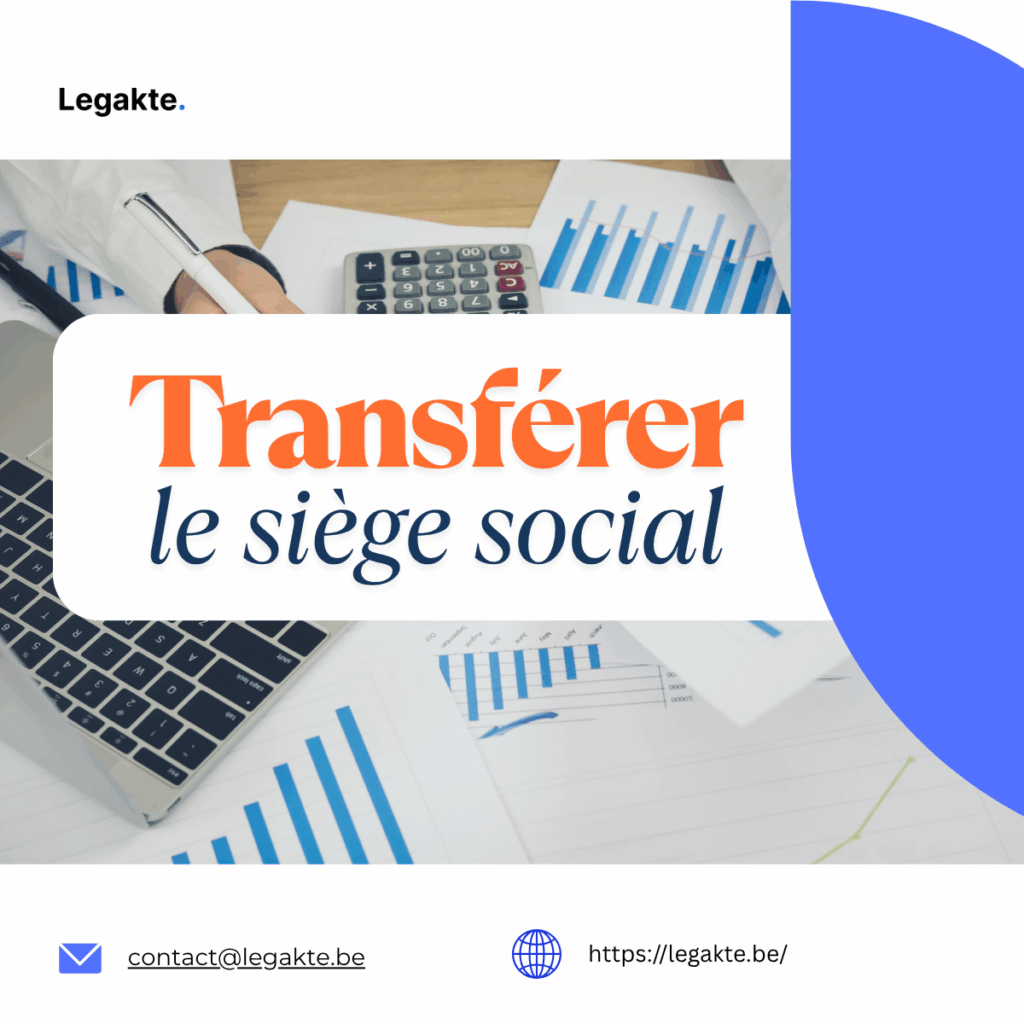 Le transfert de siège social avec Legakte